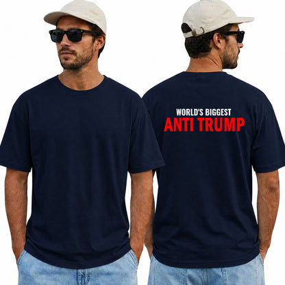 Worlds Biggest Anti Trump Shirt Funny Political Graphic Tee Liberal Gift For Adults