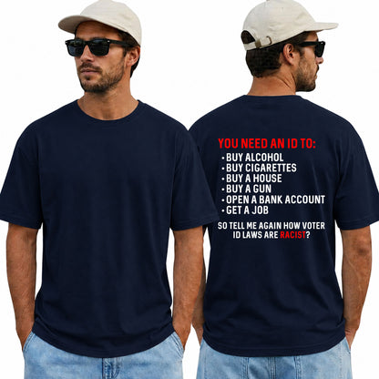 You Need An ID Shirt Funny Conservative Patriotic Graphic Tee Voter Rights Gift For Adults