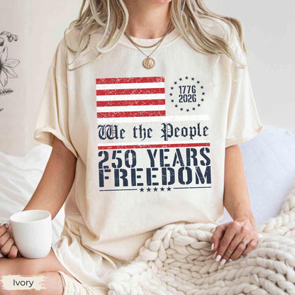 250th America Anniversary Shirt, US 250 Years Sweatshirt, Patriotic Tee with USA Flag, We The People Shirt, Retro Independence Day Tshirt