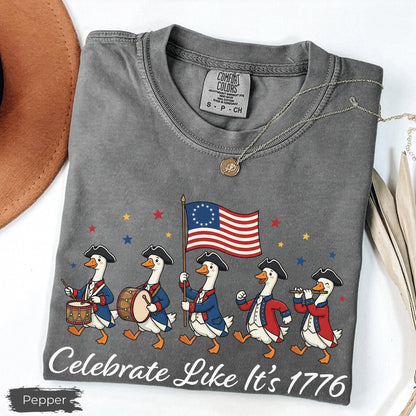 Comfort Colors® Funny Goose 250th Anniversary Shirt, Celebrate Like It's 1776, 250 Years of Freedom Tee, Patriotic Shirt, USA 1776 Shirt