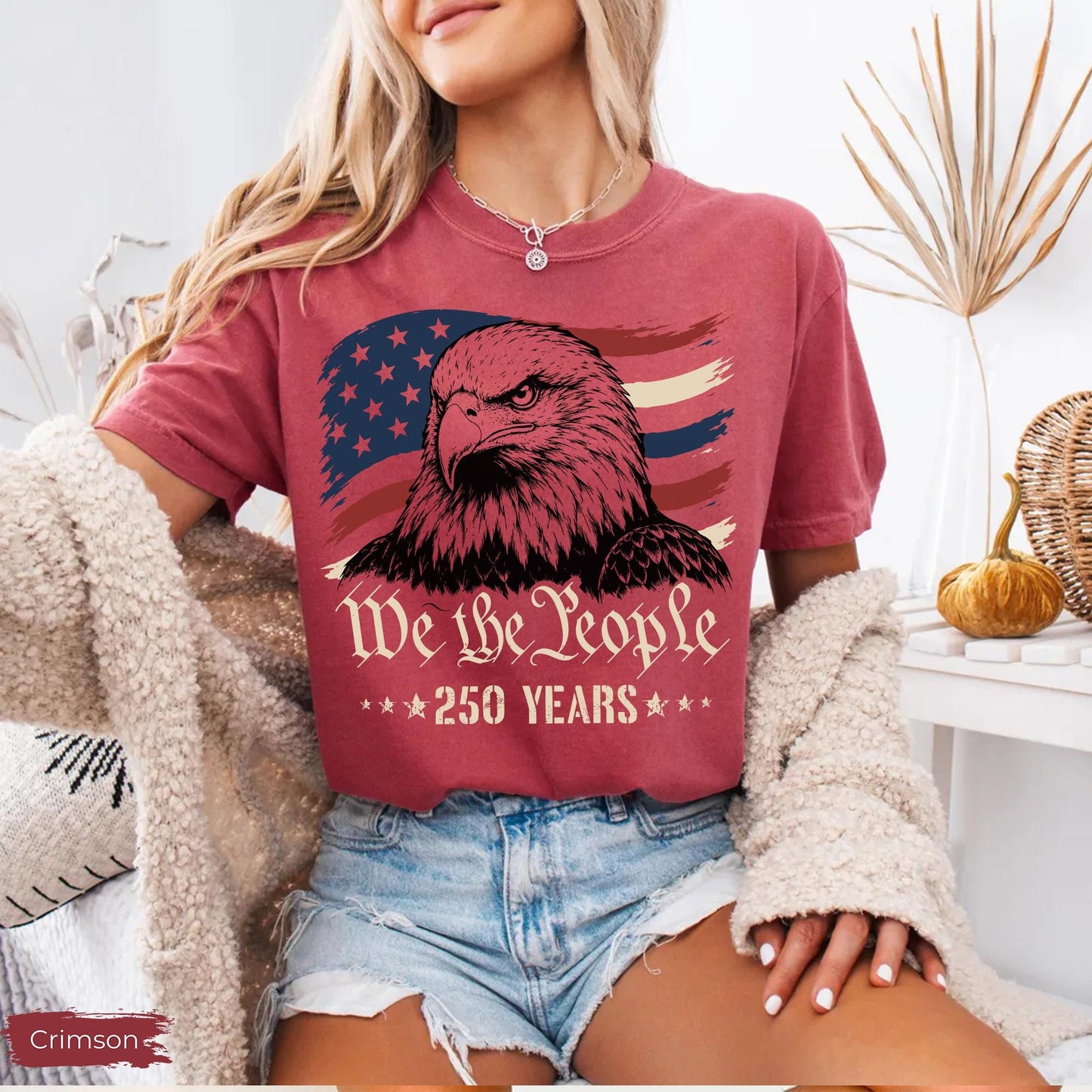 Comfort Colors America Eagle Shirt, 250 Years of Freedom T-Shirt, Patriotic We The People Shirt, 250th Anniversary Tee, Fourth of July Shirt