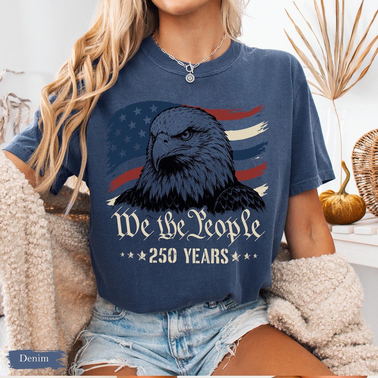 Comfort Colors America Eagle Shirt, 250 Years of Freedom T-Shirt, Patriotic We The People Shirt, 250th Anniversary Tee, Fourth of July Shirt